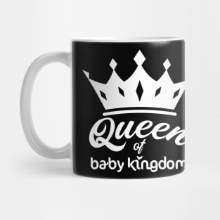 QUEEN AT BABY KINGDOM Mug